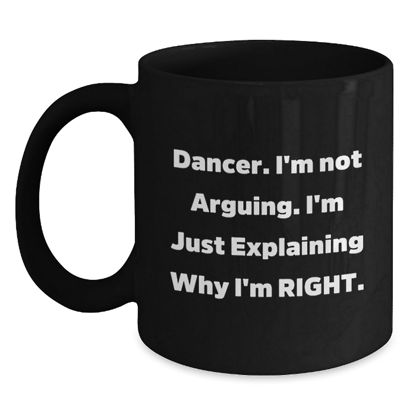 Funny Dancer Black Coffee Mug Gifts for Dancers from Friends, Unique Christmas Memorable Presents for Dance Lovers, Dancer Enthusiast Mug - Main