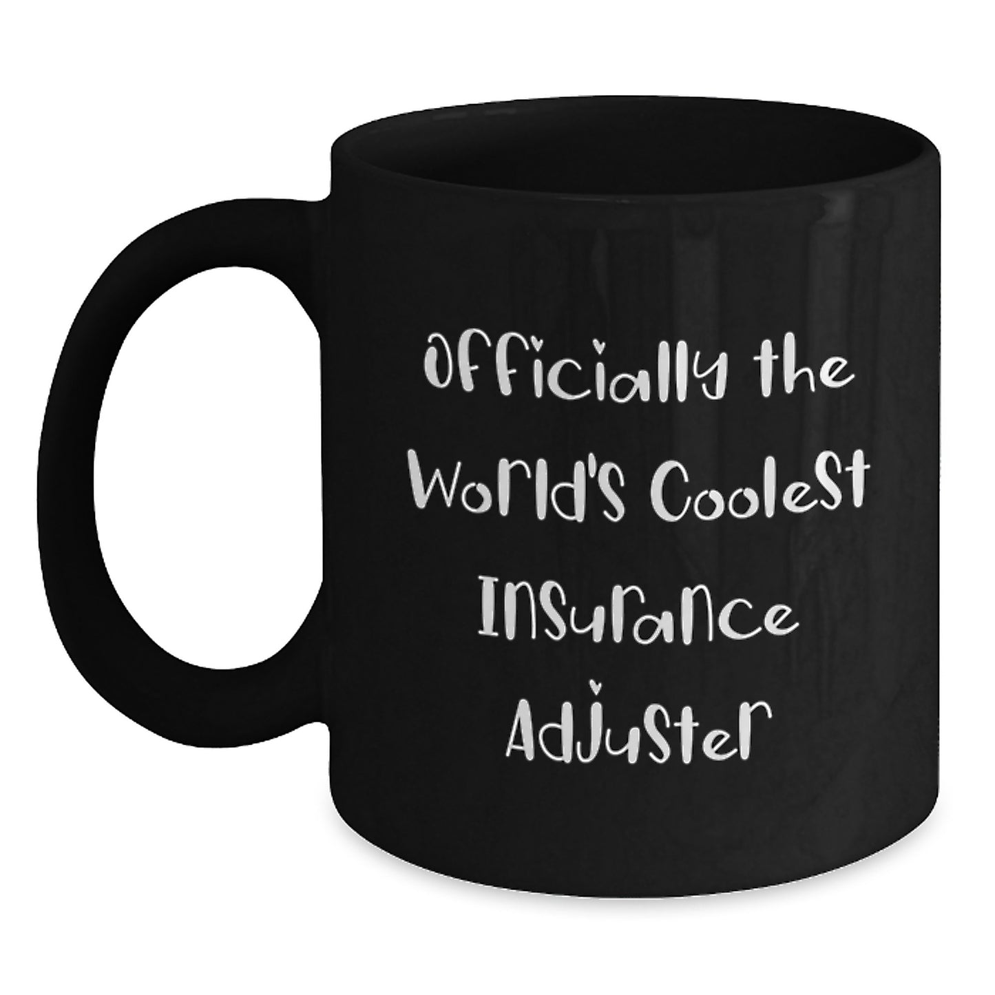 Funny Quotes Insurance Adjuster Gifts from Men Friends Family - Officially The World's Coolest Insurance Adjuster Christmas Unique Mugs Black Coffee Mug for Insurance Adjuster - Main