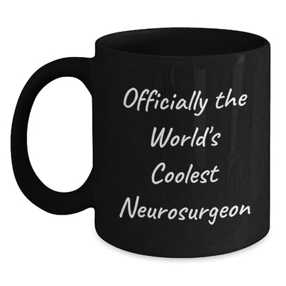 Funny Gifts from Friends, Christmas Unique Mugs for Men, Officially The World's Coolest 'Neurosurgeon' Coffee Lover, Black Coffee Mug - Main