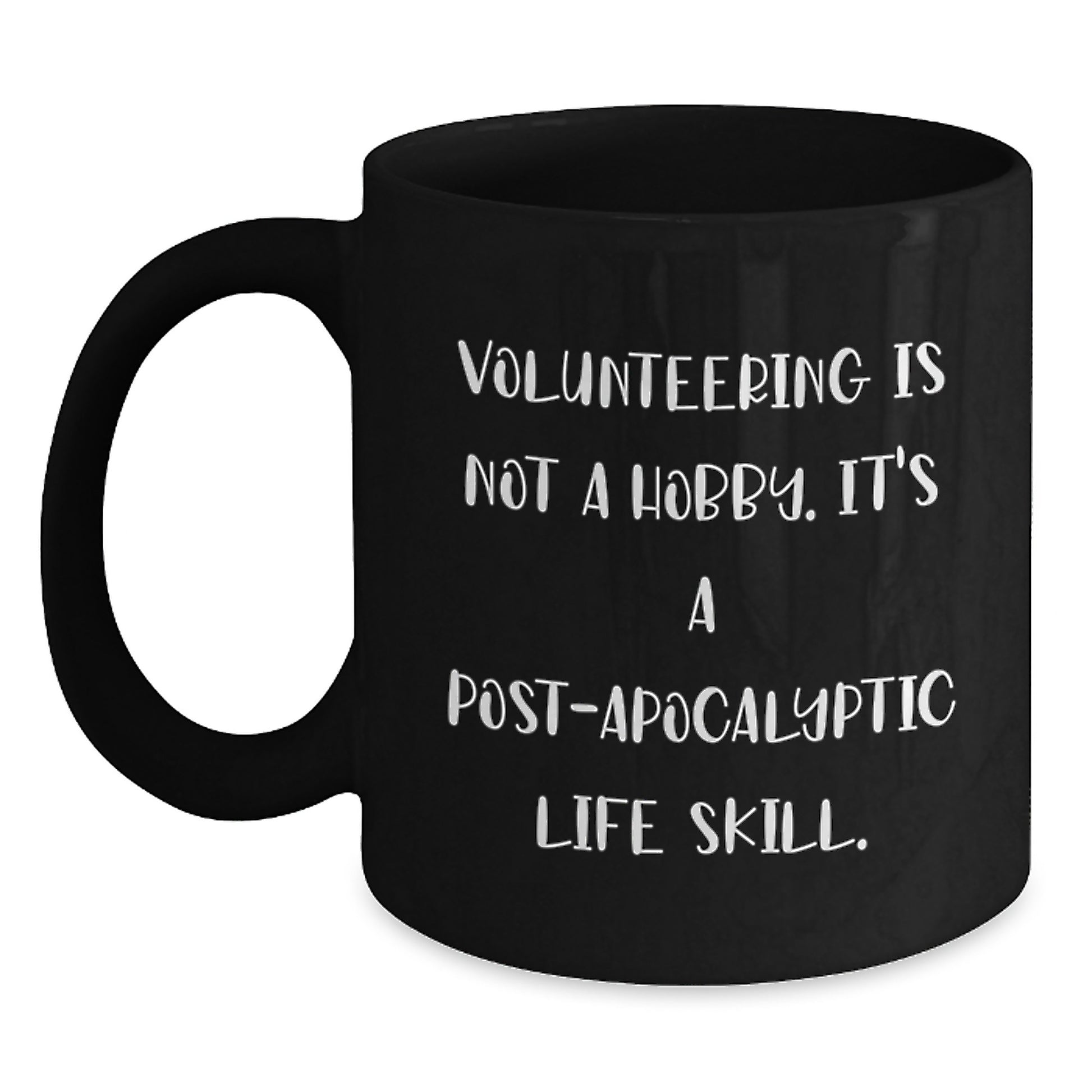Funny Volunteering Gifts for Friends from Men - 'Volunteering Is Not A Hobby' Black Coffee Mug, Graduation Unique Gifts - Main