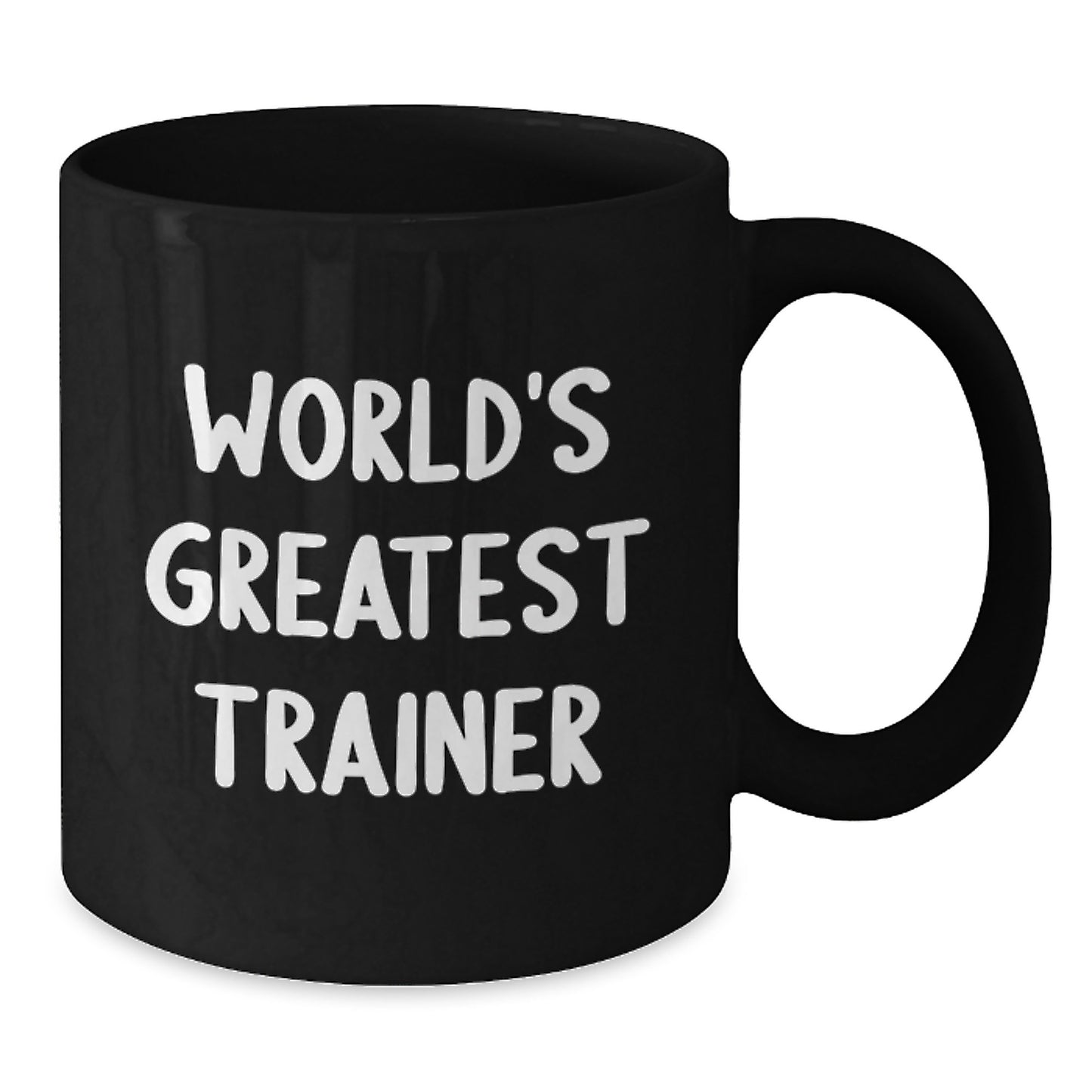 Funny Trainer Black Coffee Mugs, World's Greatest Trainer Quote, Valentine's Unique Gifts from Friends to Trainer, Black Coffee Mug for Trainer, 11oz or 15oz, Microwave and Dishwasher Safe - Additional
