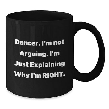 Funny Dancer Black Coffee Mug Gifts for Dancers from Friends, Unique Christmas Memorable Presents for Dance Lovers, Dancer Enthusiast Mug - Additional