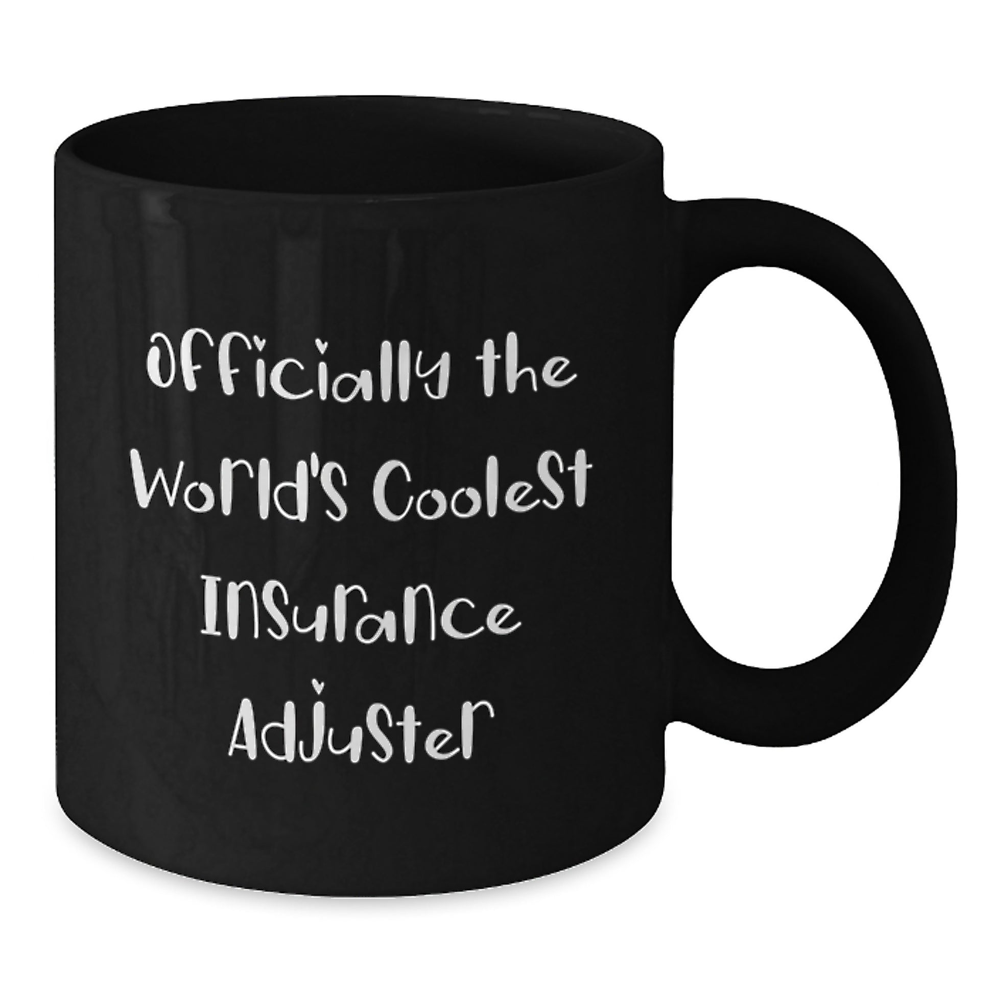 Funny Quotes Insurance Adjuster Gifts from Men Friends Family - Officially The World's Coolest Insurance Adjuster Christmas Unique Mugs Black Coffee Mug for Insurance Adjuster - Additional
