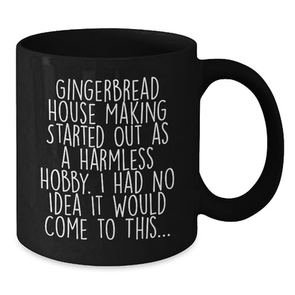 Gingerbread House Making Enthusiast Gifts, Funny Quote Coffee Mug, Graduation Unique Gifts from Friends to Family - Additional