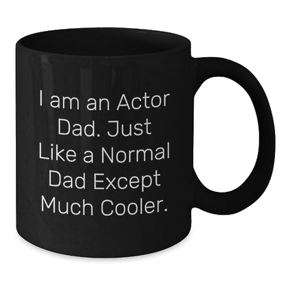 Funny Actor Dad Gifts from Men to Actor, Christmas Unique Gifts for Actor, Actor Black Coffee Mug - Additional