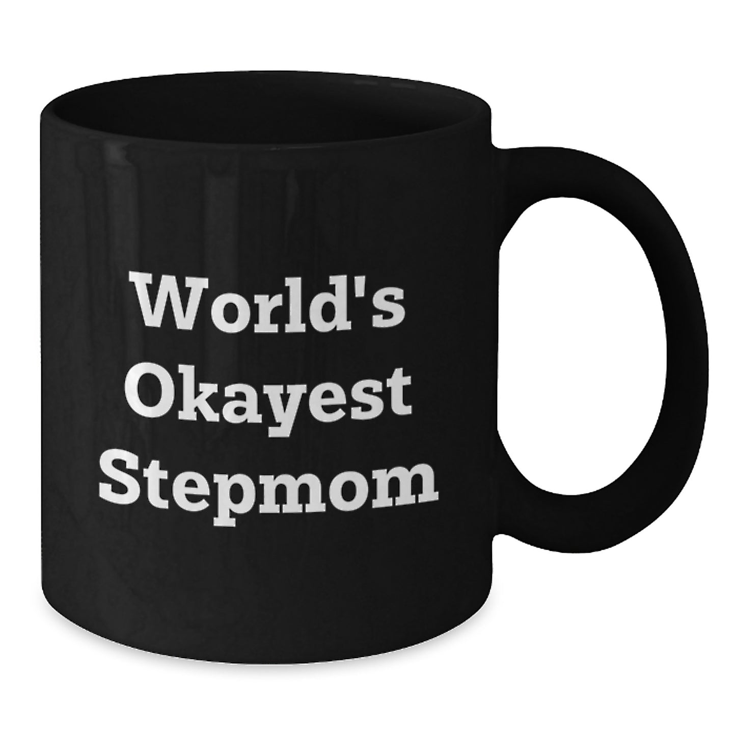 Funny Stepmom Gifts, World's Okayest Stepmom Black Coffee Mug for Stepmom, Birthday Unique Gifts from Family to Stepmom - Additional