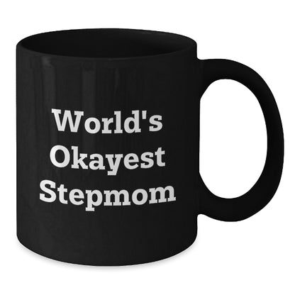 Funny Stepmom Gifts, World's Okayest Stepmom Black Coffee Mug for Stepmom, Birthday Unique Gifts from Family to Stepmom - Additional
