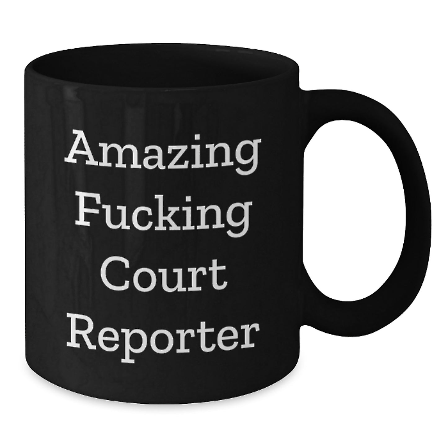 Funny Court Reporter Gifts from Friends, Court Reporter Birthday Unique Presents, Amazing Court Reporter Quote Black Coffee Mug - Additional