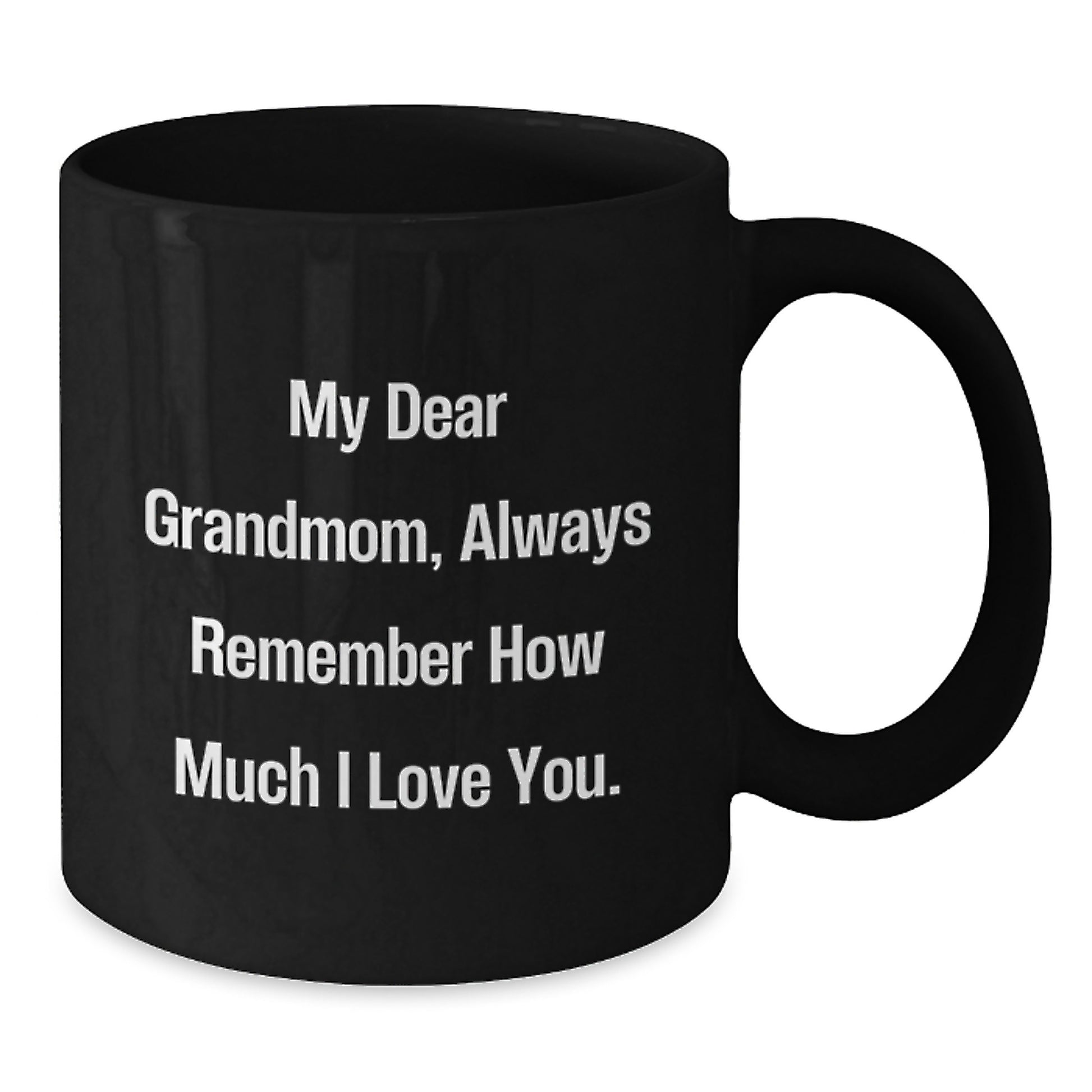Funny Grandmom Gifts - 'My Dear Grandmom' Black Coffee Mug for Birthday - Gifts from Family - Additional