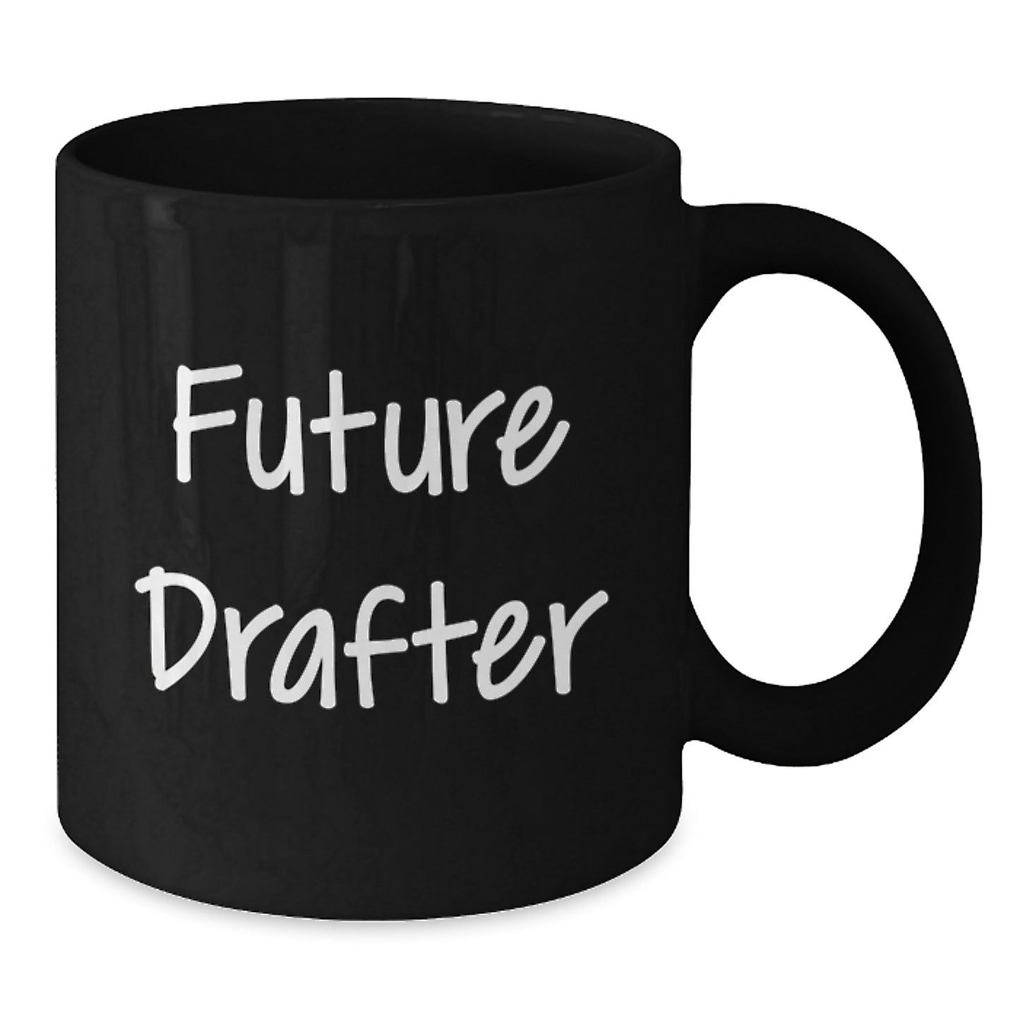 Funny Gifts from Friends for Future Drafter Black Coffee Mug Drafter Christmas Unique Gift - Additional