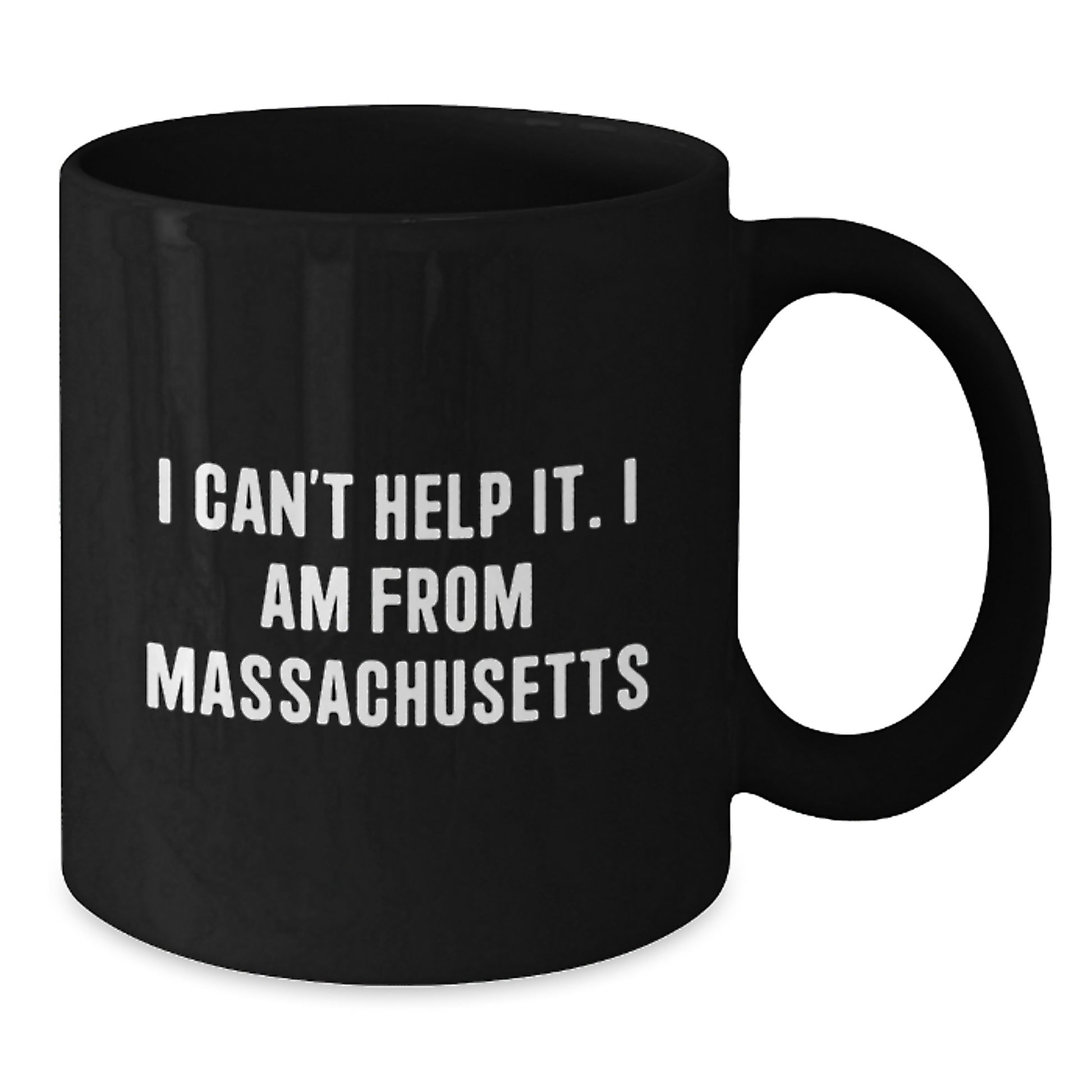 Funny Massachusetts Quote Gifts for Men from Massachusetts, Massachusetts Black Coffee Mug, Birthday Unique Gifts, I 'Can't Help It. I Am From Massachusetts' Black Coffee Mug - Additional