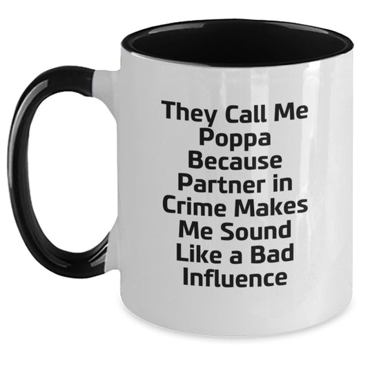 Funny Poppa Gifts from Men, Unique Two Tone Coffee Mugs for Birthday Celebration, Quotes for Partner in Crime, 'They Call Me Poppa' - Black and White, Red and White, Navy and White, Pink and White - Main