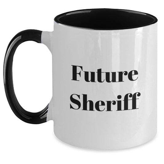 Future Sheriff Gifts from Friends, Funny Two Tone Coffee Mug, Birthday Unique Gifts - Main