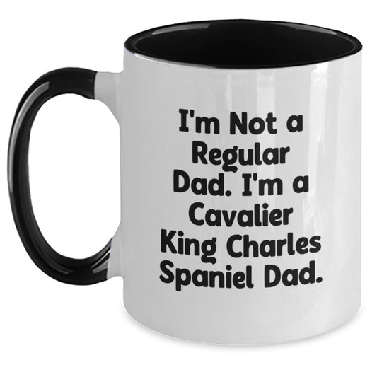 Funny Cavalier King Charles Spaniel Dog Gifts for Dad, I'm Not A Regular Dad, Two Tone Coffee Mug for Christmas - Main