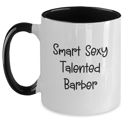 Funny Barber Quotes Gifts from Friends for Barber Two Tone Coffee Mug Birthday Unique - Main