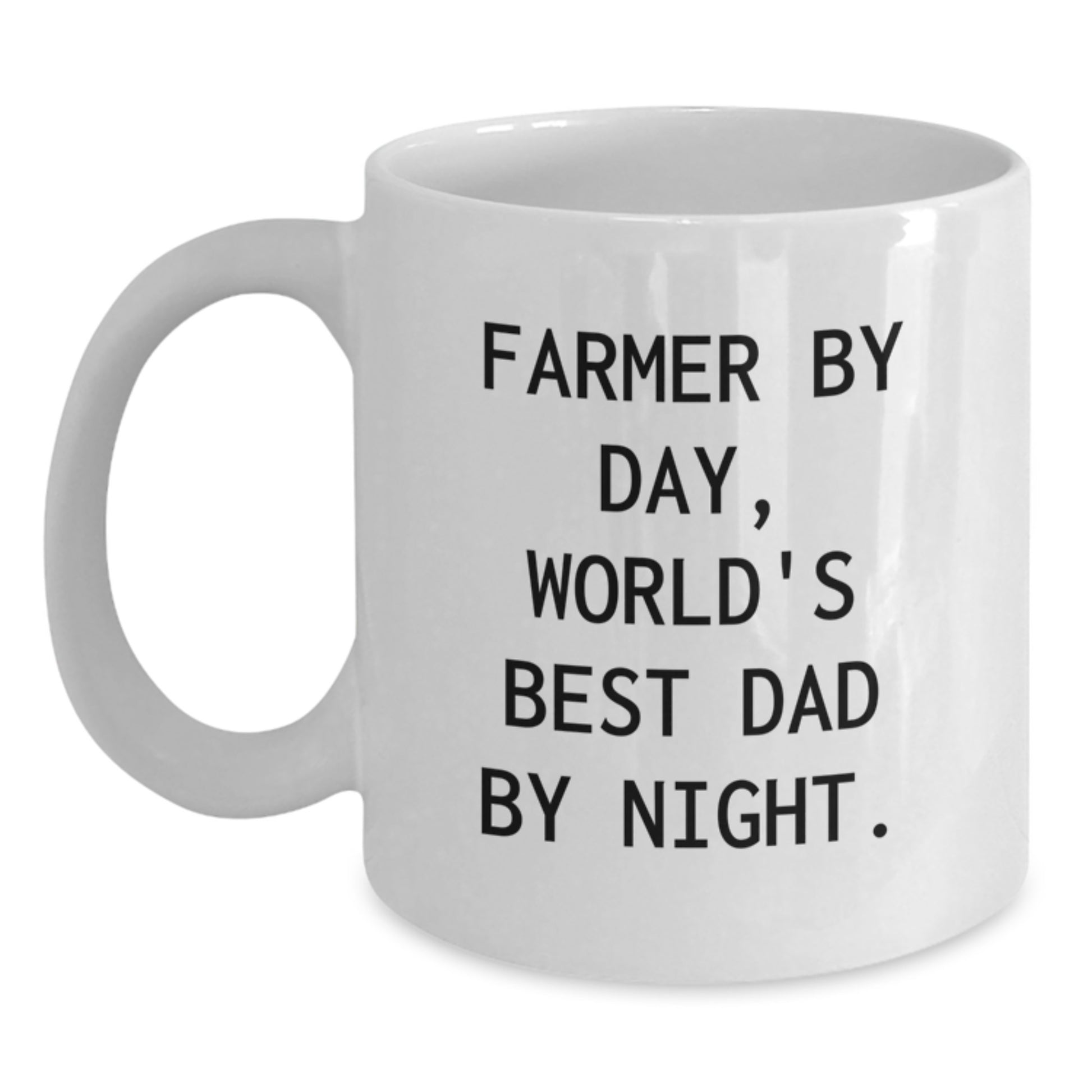 Funny Farmer Gifts - Gifts from Family - Farmer By Day, World's Best Dad By Night. White Coffee Mug for Valentine's - Main