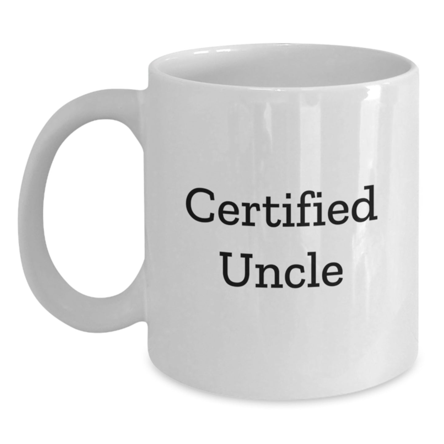Funny Uncle Gifts, White Coffee Mug, 'Certified Uncle' Quote, Birthday Unique Gifts from Family to Uncle - Main
