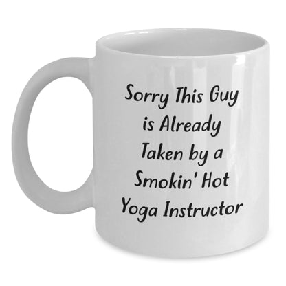 Funny Yoga Instructor Gifts from Men, Gifts for Women, White Coffee Mug - Sorry This Guy Is Already Taken - Main