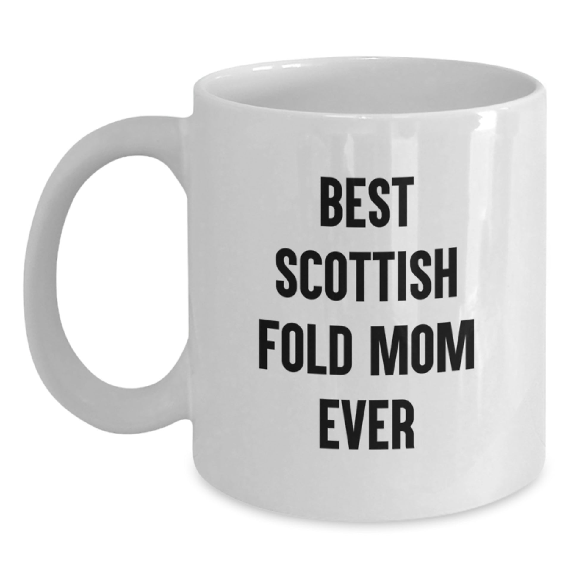 Gifts from Family, Friends, or Coworkers for Scottish Fold Cat Lovers - Best Scottish Fold Mom Ever Scottish Fold Cat White Coffee Mug on Valentine's - Main