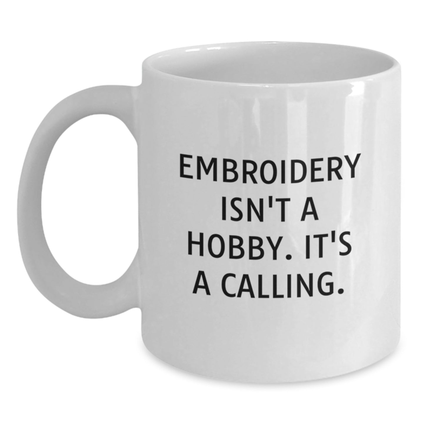 Embroidery Enthusiast Gifts from Family for Embroidery Lover - Funny White Coffee Mug - Main