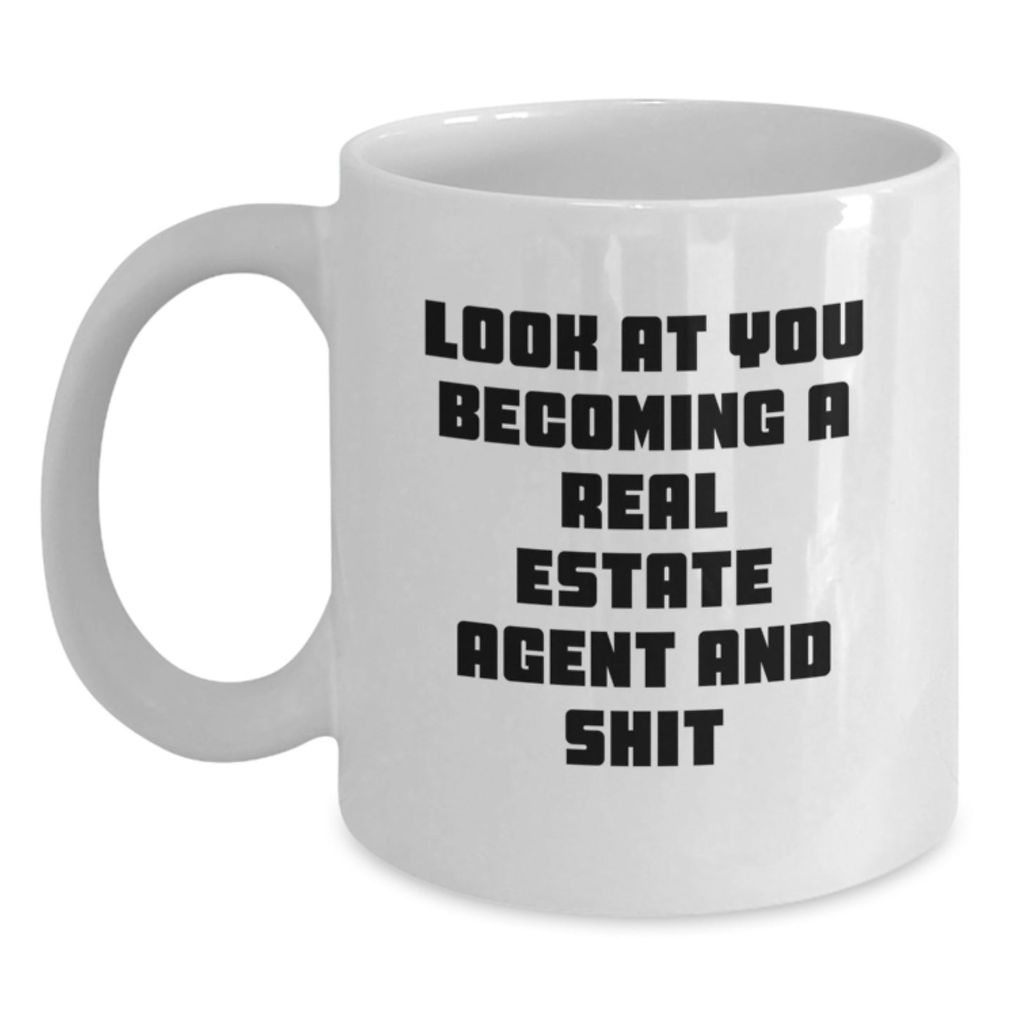 Funny Real Estate Agent Gifts for Friends and Family - White Coffee Mug - Gifts from Men and Women - Gift for Real Estate Agent - Christmas Unique Gifts - Main