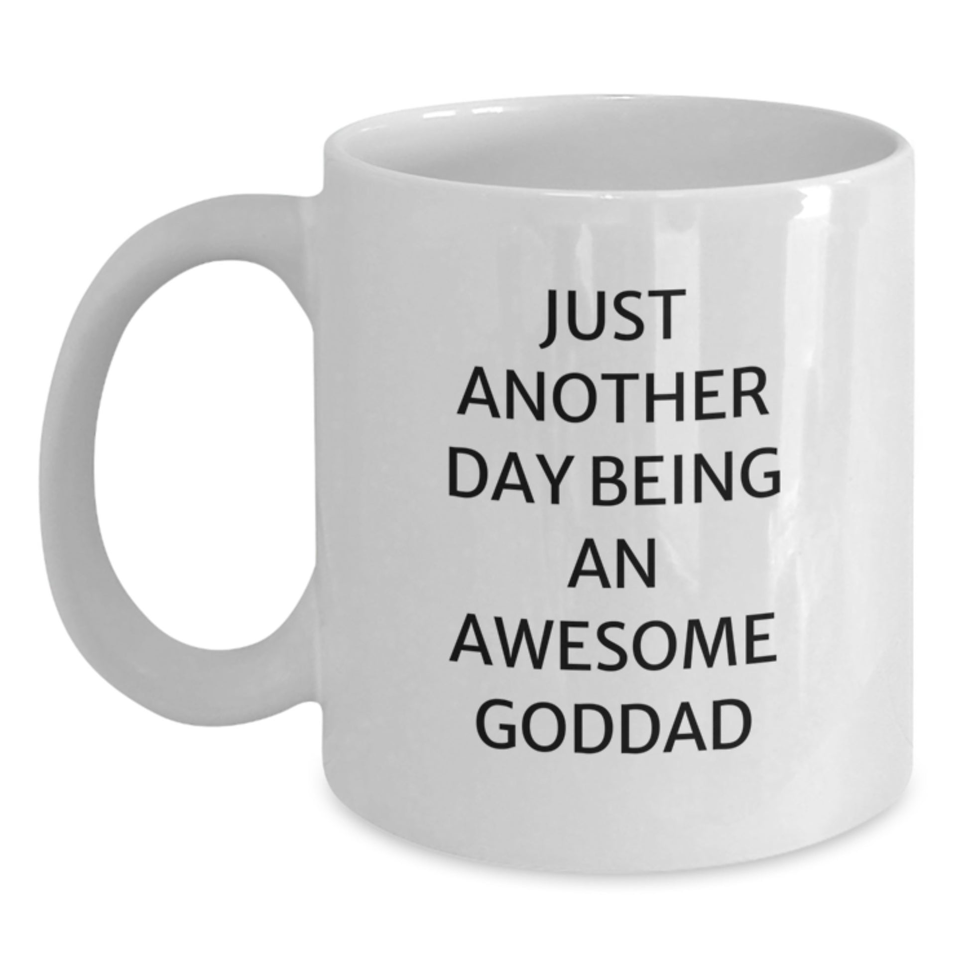 Funny Goddad Gifts from Men, White Coffee Mug for Dad with 'Just Another Day Being An Awesome Goddad' Quote, Christmas Unique Gifts - Main