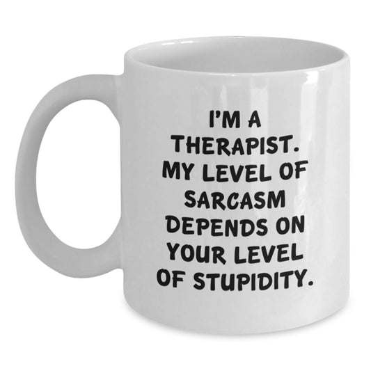 Gifts from Friends for Therapists, Funny White Coffee Mug, Sarcasm Level Depends, Christmas Unique - Main