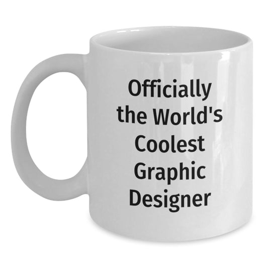 Funny Graphic Designer Gift for Him, Officially the World's Coolest Graphic Designer Mugs, Birthday Unique Gifts from Friends - Main