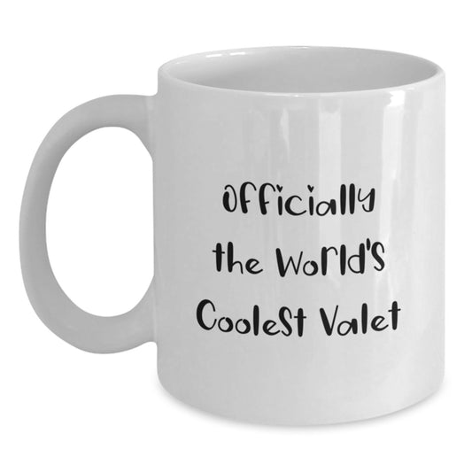 Funny Valet Gifts World's Coolest White Coffee Mugs for Graduation from Friends - Main