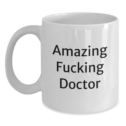 Funny Quotes for Amazing Doctors Gifts from Family Friends Valentine's White Coffee Mugs - Perfect for Doctor Office Decor - Main