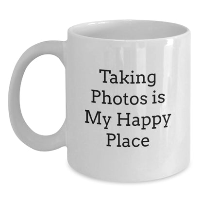 Funny Taking Photos Gifts for Men Friends Family - Taking Photos Is My Happy Place Quote on White Coffee Mug - Birthday Unique Gifts from Friends - Main