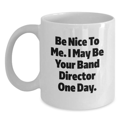 Funny Band Director White Coffee Mug, Gifts for Band Directors, Christmas Unique Gifts from Friends - Main
