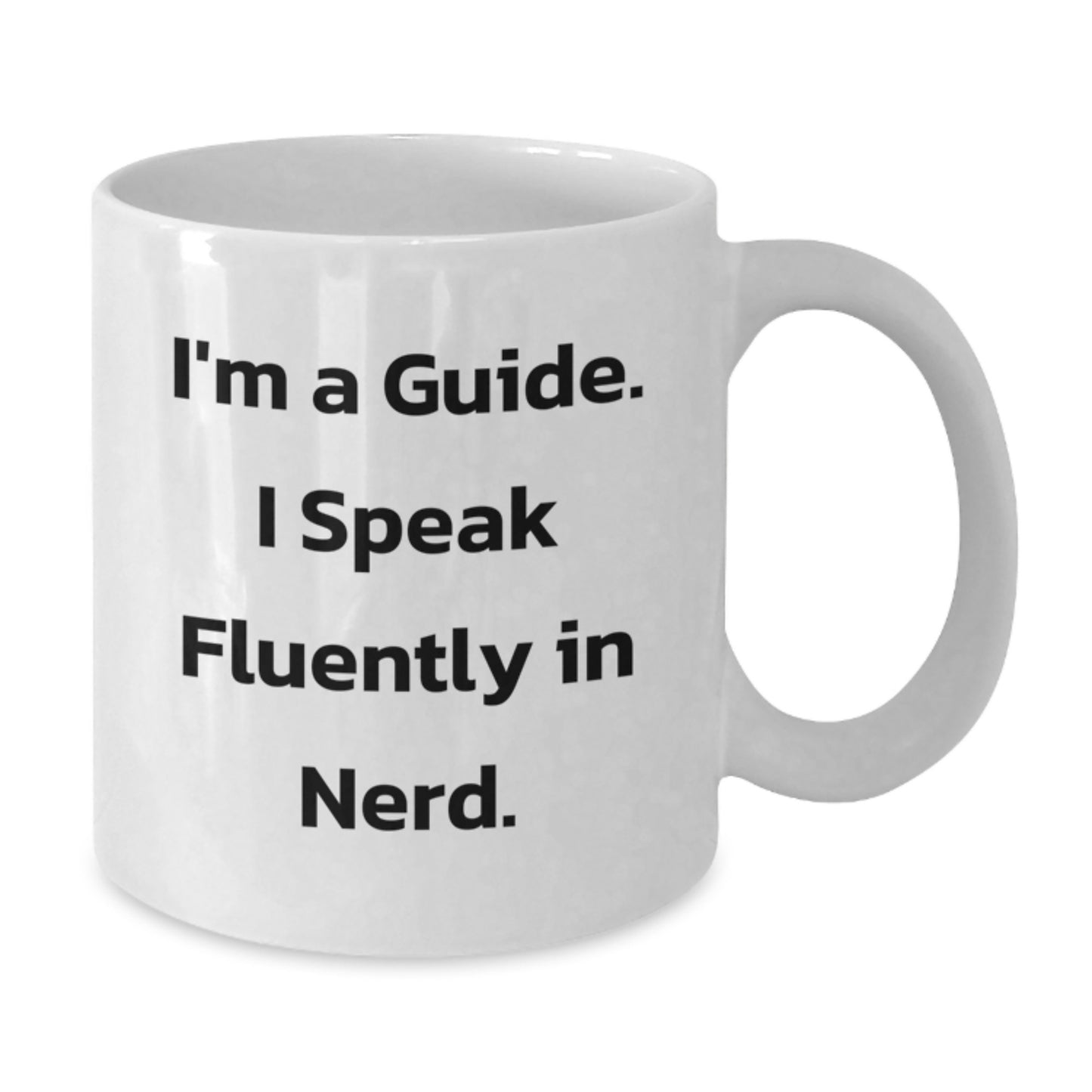 Funny Guide Gifts for Men, Women, Friends, Family - I'm A Guide, White Coffee Mug, Christmas Unique Gifts - Additional