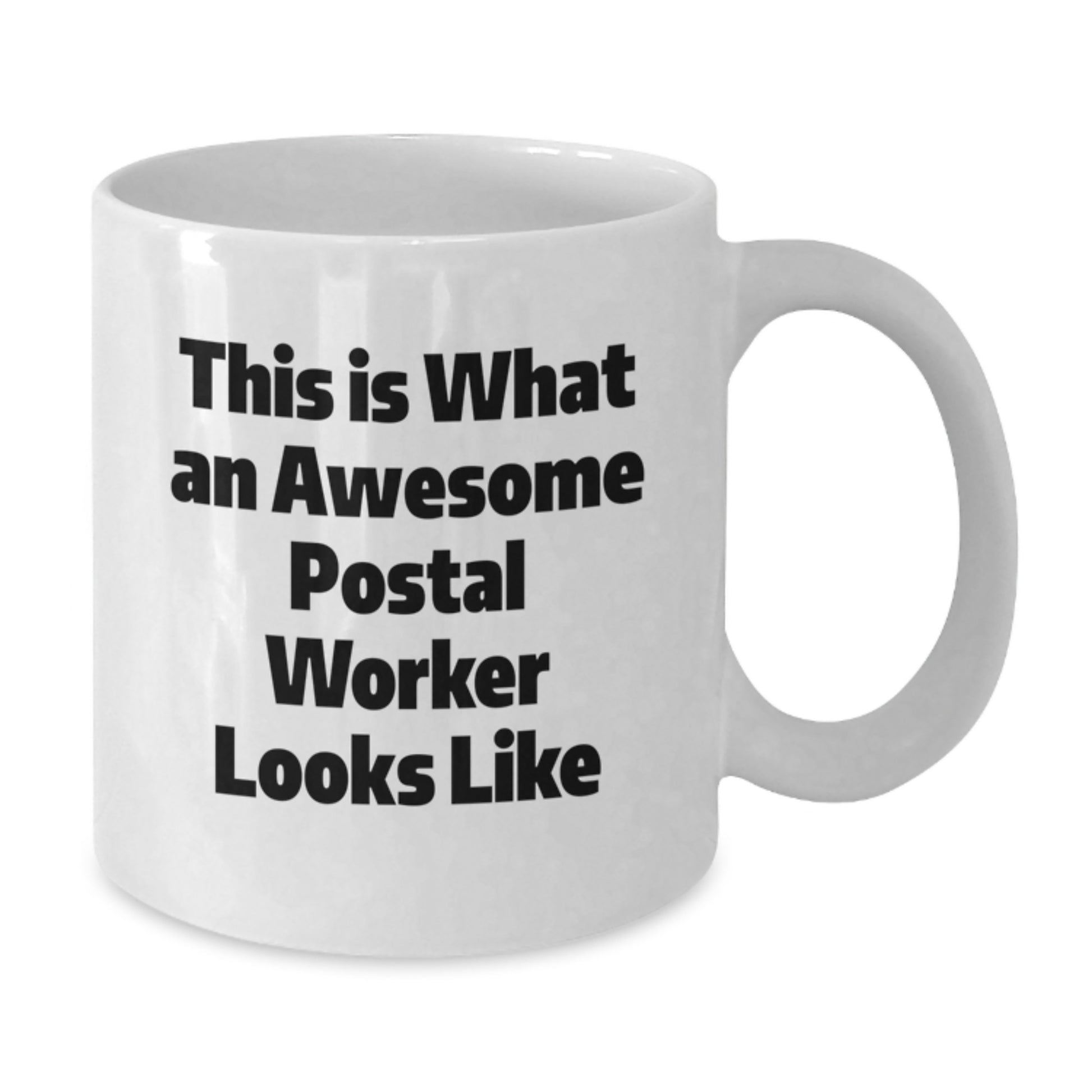 Funny Gift from Friends for Awesome Postal Worker White Coffee Mug - Valentine's Unique Gifts - Additional