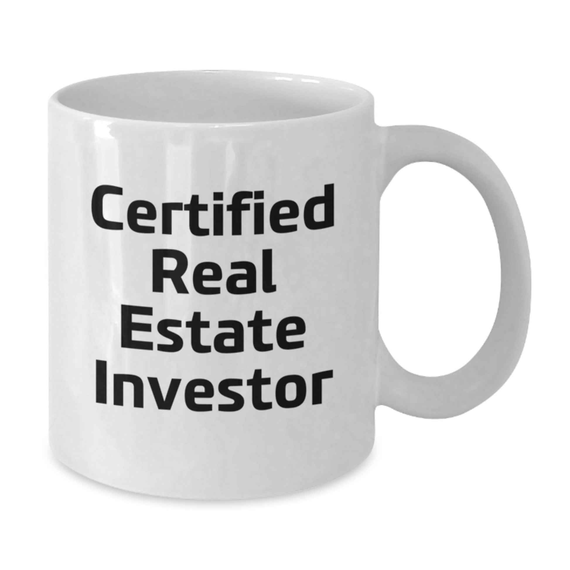 Funny Birthday Unique Gifts for Real Estate Investor Friends from Family - White Coffee Mug - 'Certified Real Estate Investor' - Additional