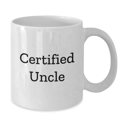 Funny Uncle Gifts, White Coffee Mug, 'Certified Uncle' Quote, Birthday Unique Gifts from Family to Uncle - Additional