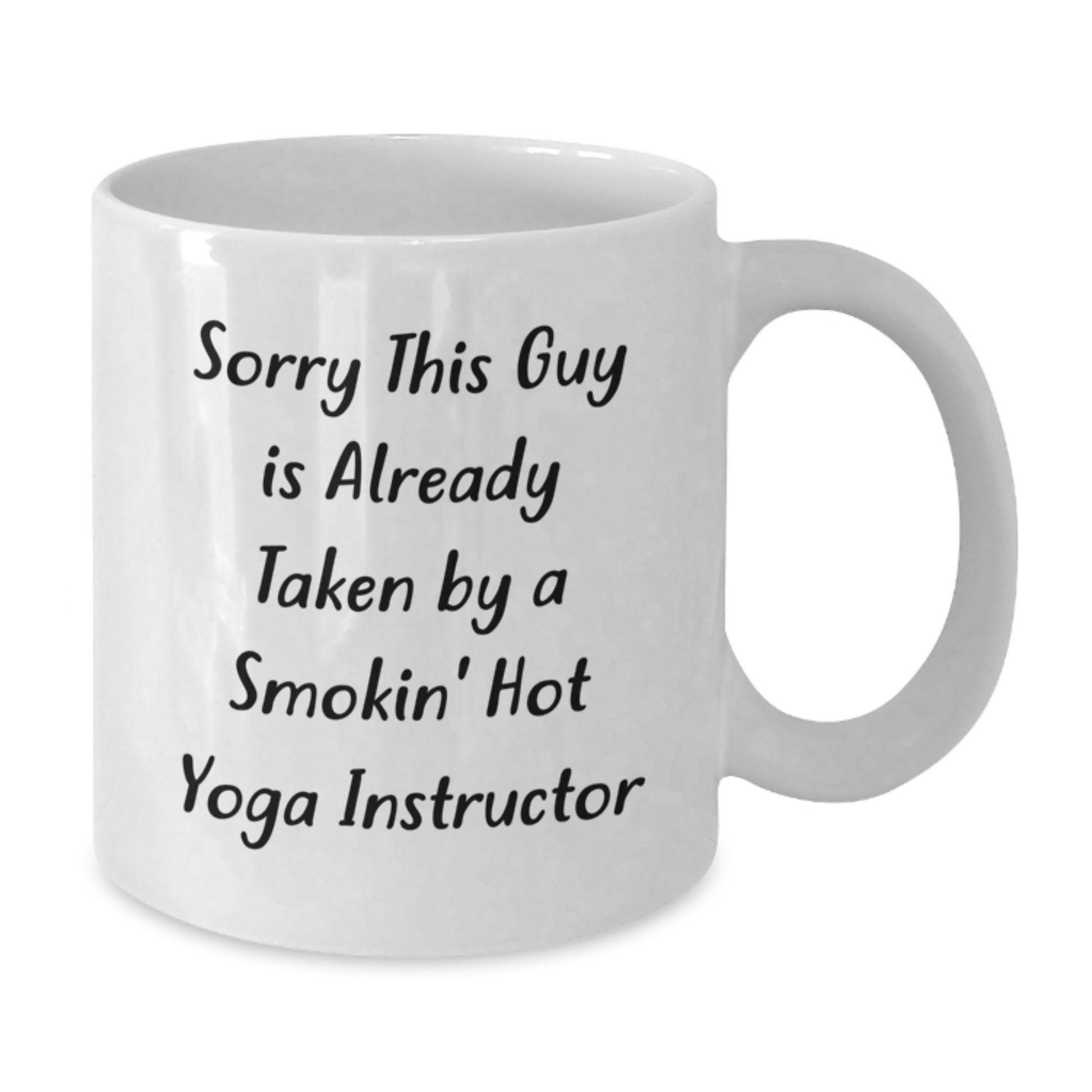 Funny Yoga Instructor Gifts from Men, Gifts for Women, White Coffee Mug - Sorry This Guy Is Already Taken - Additional