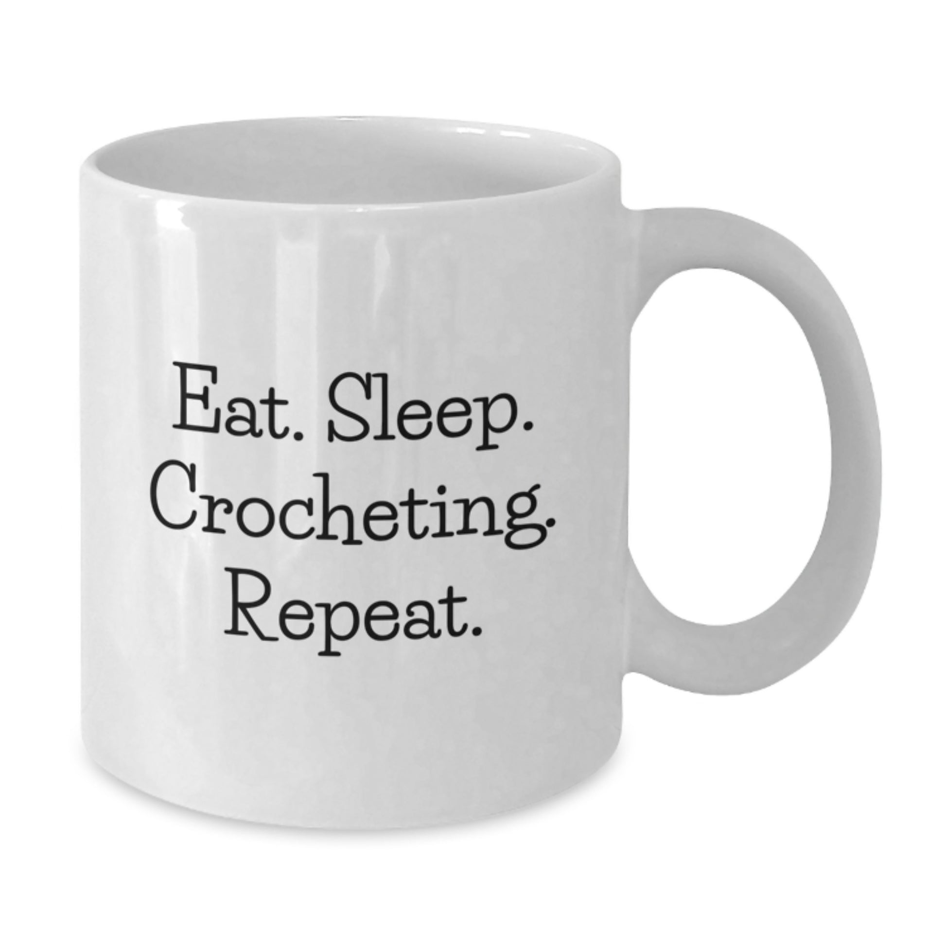 Funny Crocheting Gifts for Women, Eat. Sleep. Crocheting. Repeat. Valentine's Unique Gifts from Friends - Additional