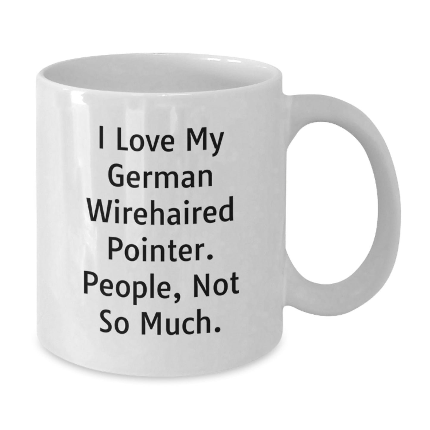 Gifts for German Wirehaired Pointer Dog Lovers, Funny Mugs from Friends, Birthday Unique Gifts - Additional