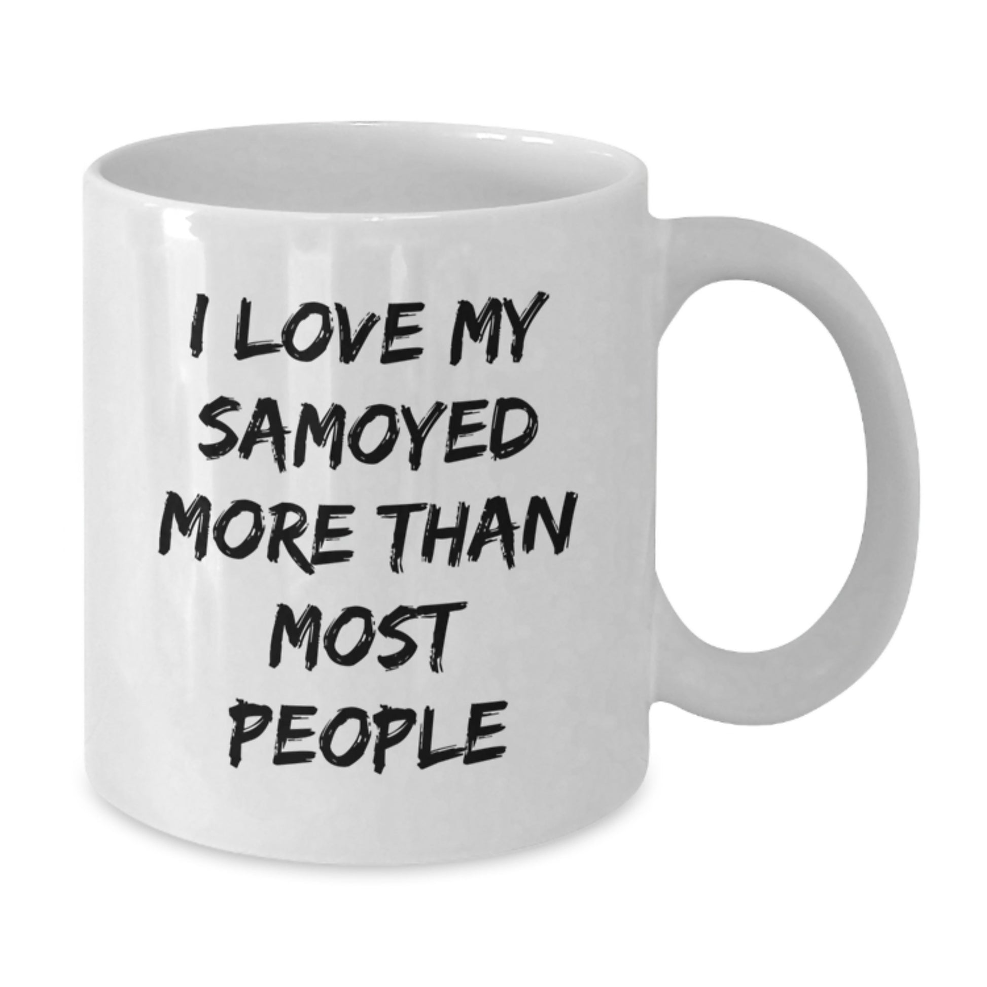 Funny Samoyed Dog Gifts from Men to Women for Valentine's White Coffee Mug, I Love My Samoyed More Than Most People, Unique Gift for Samoyed Dog Lovers - Additional