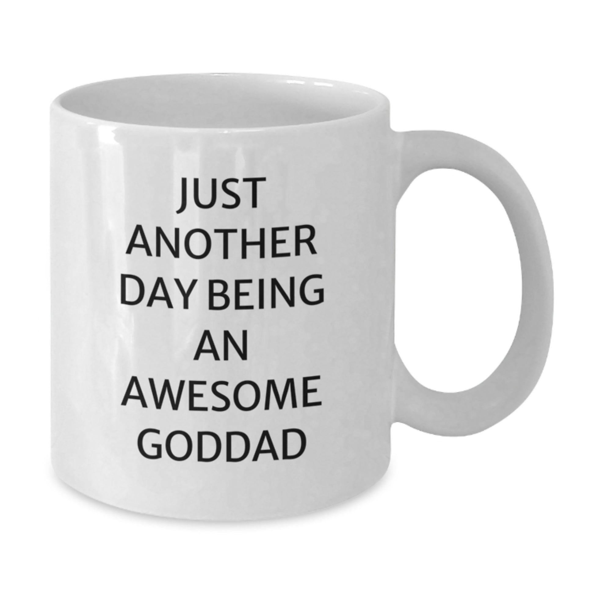 Funny Goddad Gifts from Men, White Coffee Mug for Dad with 'Just Another Day Being An Awesome Goddad' Quote, Christmas Unique Gifts - Additional
