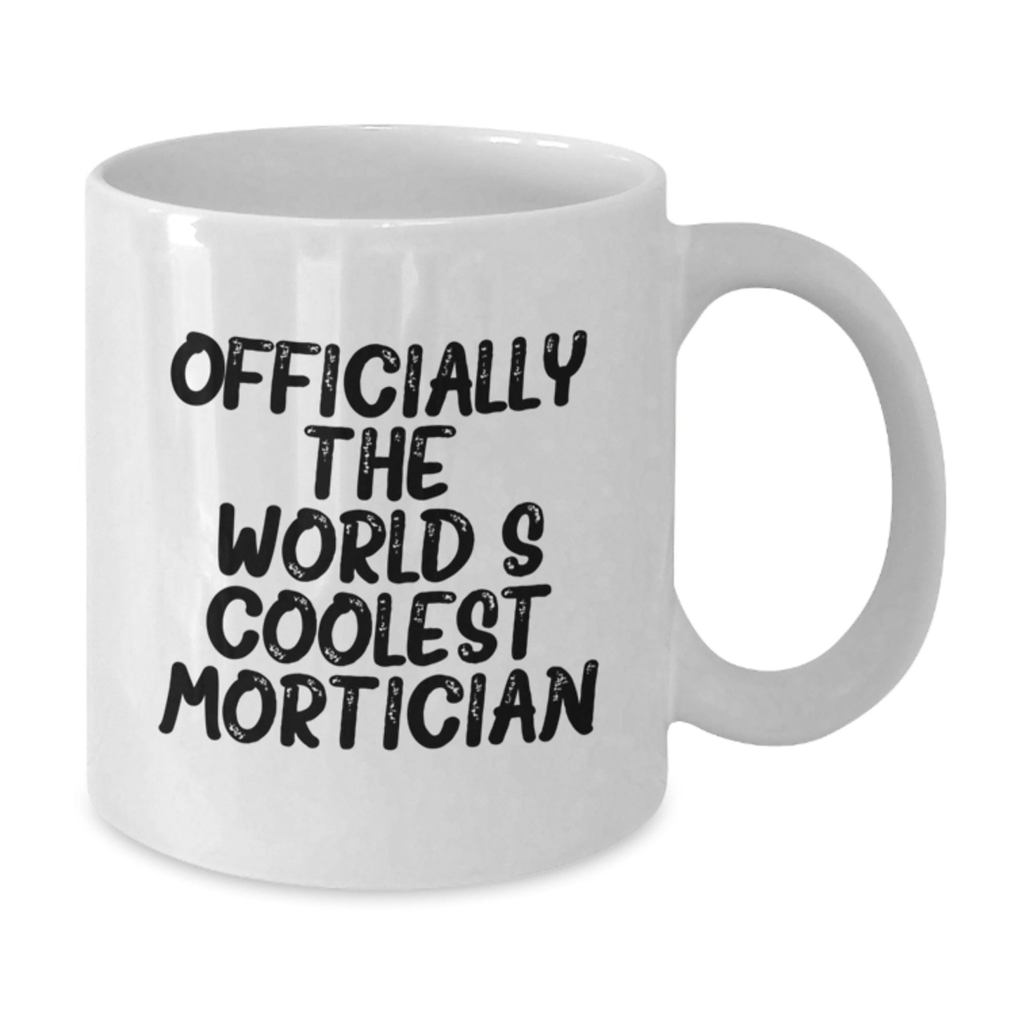 Funny Mortician Gifts for Men from Friends, Unique White Coffee Mug for Graduation, 'Officially The World's Coolest Mortician'
