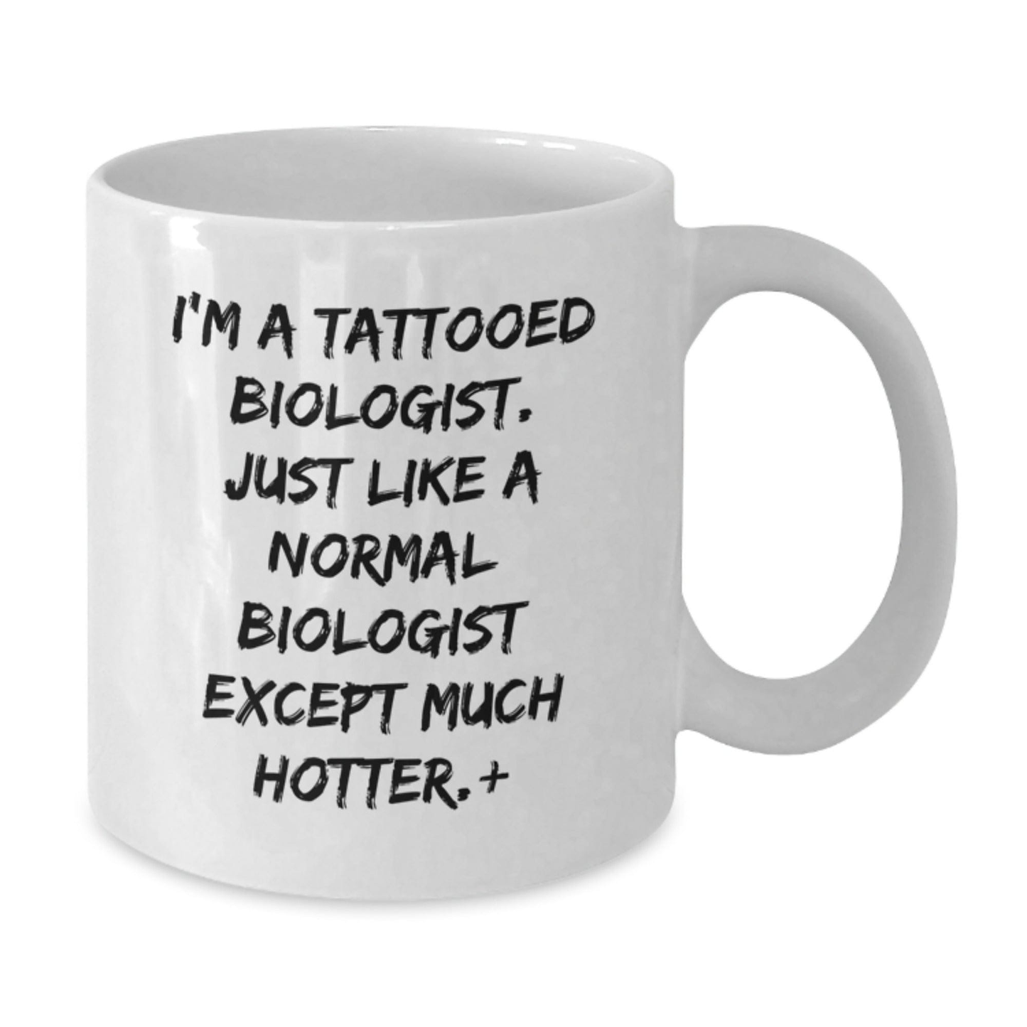 Funny Biologist Gifts for Birthday - 'I'm A Tattooed Biologist...' White Coffee Mug, Gifts from Friends for Biologist