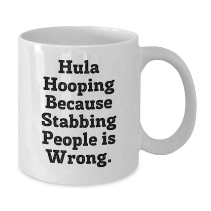 Hula Hooping Funny Quote Gifts for Men Women Friends Family, White Coffee Mug, Birthday Unique Presents - Additional