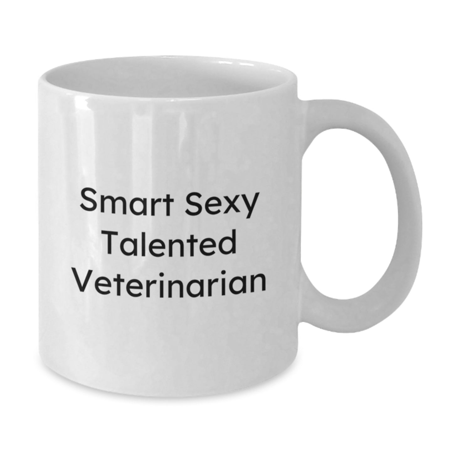 Funny Veterinarian White Coffee Mug, Gifts from Family to Graduating Veterinarians, 'Smart Sexy Talented' Quote, 11oz or 15oz Ceramic Mug, Microwave and Dishwasher Safe - Additional