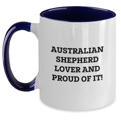 Aussie Shepherd Lover's Funny Quote Two Tone Coffee Mug Gifts from Friends and Family for Valentine's - Main