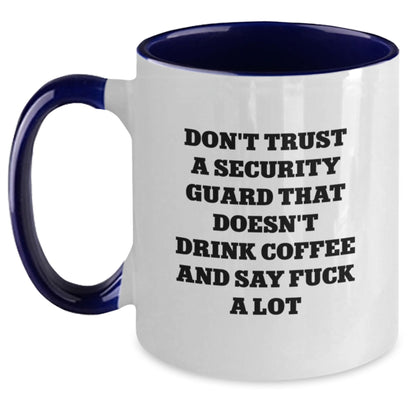 Funny Security Guard Gifts from Friends - Don't Trust A Security Guard That Doesn't Drink Coffee And Say F--k A Lot, Unique Christmas Unique Gifts for Security Guard Men - Main