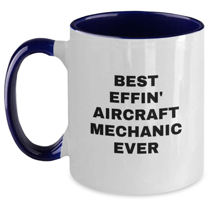 Funny Christmas Unique Gifts for Aircraft Mechanic Men - Best Effin' Mugs from Friends - Main