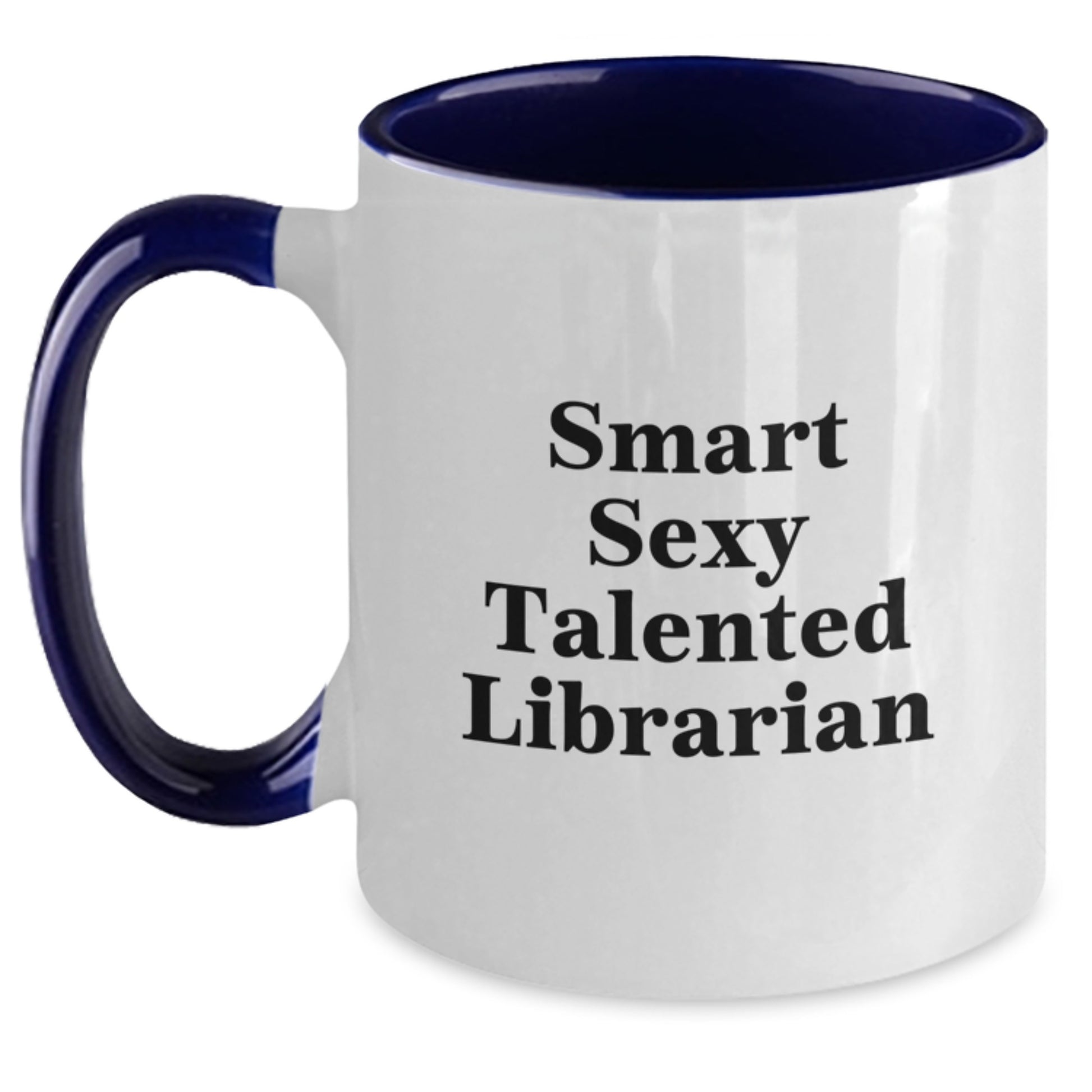 Gifts for Librarians, Funny Two Tone Coffee Mugs, Smart Sexy Talented Librarian Gifts from Friends, Librarian Unique Christmas Memorable Presents - Main
