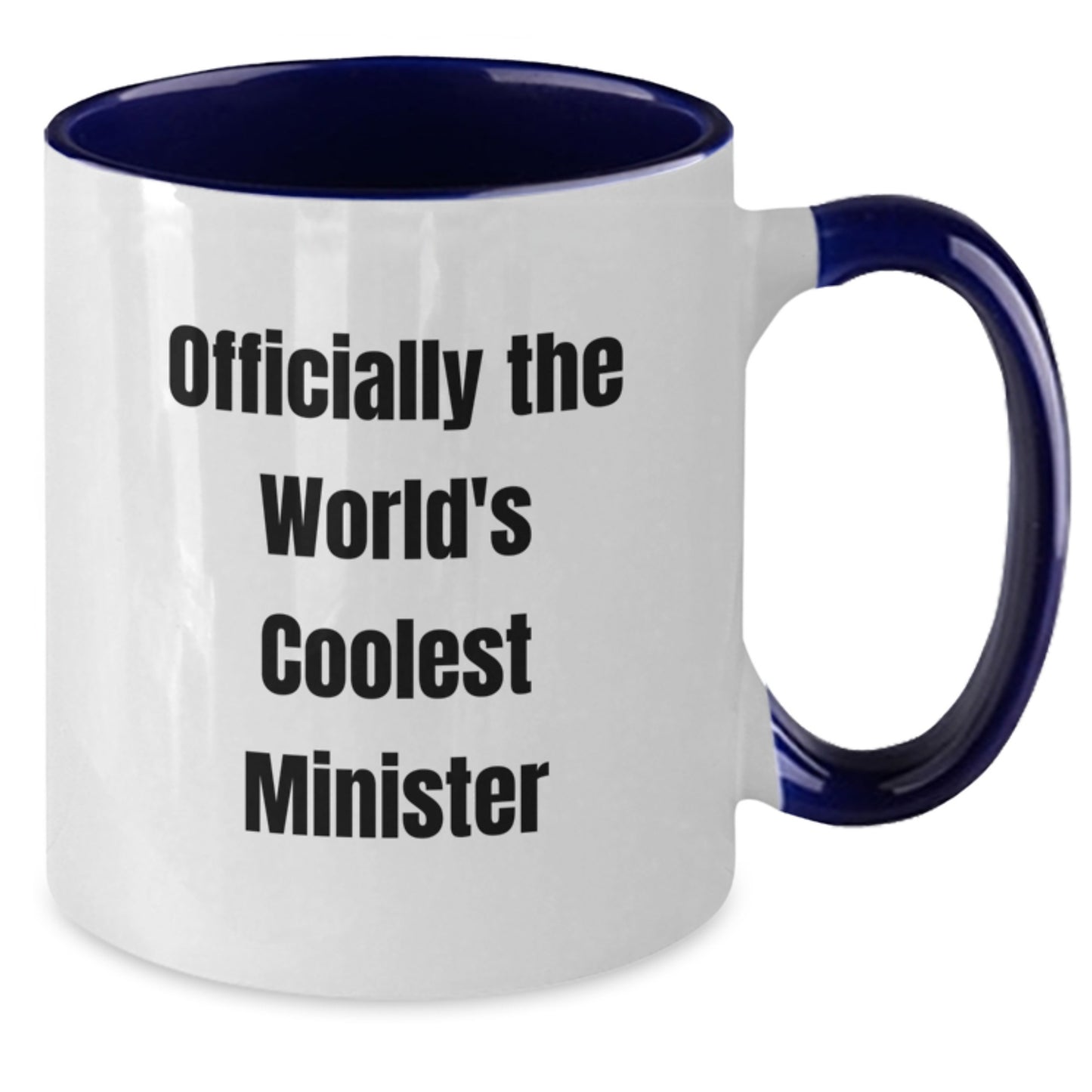 Funny Minister Gifts from Friends, Unique Two Tone Coffee Mug for Officially The World's Coolest Minister, Graduation - Additional